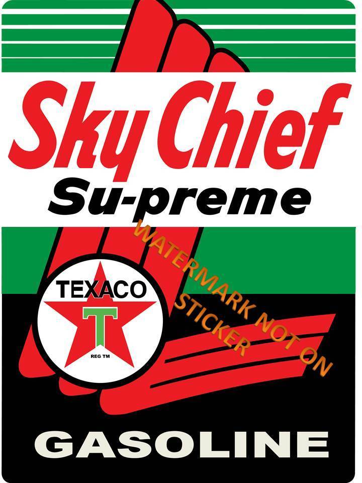 SKY CHIEF TEXACO GASOLINE PETR